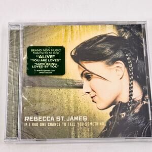 REBECCA ST. JAMES If I Had One Chance to Tell You Something 2005 CD New SEALED